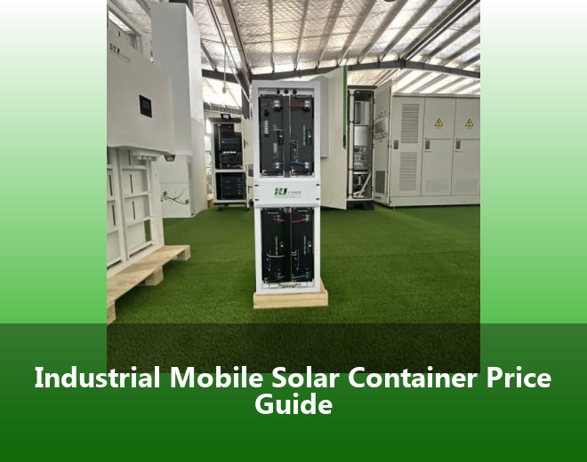 Industrial Mobile Solar Container Price Guide